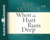 When_the_hurt_runs_deep