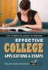 The_complete_guide_to_writing_effective_college_applications___essays_for_admission_and_scholarships