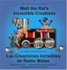 Matt_the_Rat_s_incredible_creations
