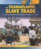 The_transatlantic_slave_trade