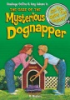The_case_of_the_mysterious_dognappers___other_mysteries