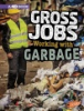 Gross_jobs_working_with_garbage