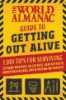 World_Almanac_guide_to_getting_out_alive