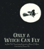 Only_a_witch_can_fly