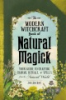 The_modern_witchcraft_book_of_natural_magick