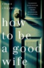 How_to_be_a_good_wife