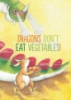 Dragons_don_t_eat_vegetables_