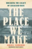 The_place_we_make