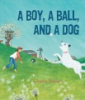 A_boy__a_ball__and_a_dog
