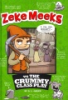 Zeke_Meeks_vs_the_crummy_class_play