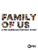 Family_of_Us__A_PBS_American_Portrait_Story