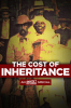 The_Cost_of_Inheritance__An_America_ReFramed_Special