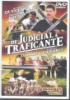 De_judicial_a_traficante