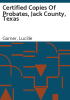 Certified_copies_of_probates__Jack_County__Texas