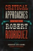 Critical_Approaches_to_the_Films_of_Robert_Rodriguez