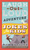 Laugh-Out-Loud_Adventure_Jokes_for_Kids
