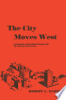 The_City_Moves_West