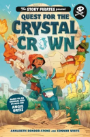 The_story_pirates_present__quest_for_the_Crystal_Crown