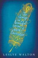 The_strange___beautiful_sorrows_of_Ava_Lavender