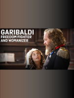 Garibaldi__Freedom_Fighter_and_Womanizer