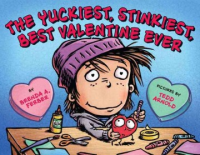 The_yuckiest__stinkiest__best_Valentine_ever