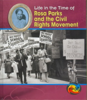 Life_in_the_time_of_Rosa_Parks_and_the_Civil_Rights_Movement