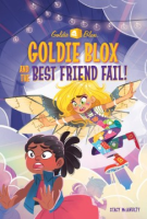 Goldie_Blox_and_the_best_friend_fail_