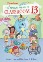 The_disastrous_magical_wishes_of_Classroom_13