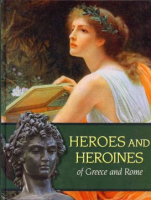 Heroes_and_heroines_of_Greece_and_Rome