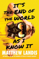 It_s_the_end_of_the_world_as_I_know_it