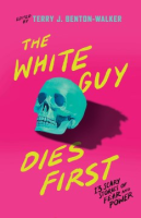 THE_WHITE_GUY_DIES_FIRST