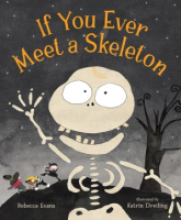 If_you_ever_meet_a_skeleton