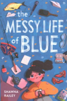 The_messy_life_of_Blue