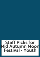Staff Picks for Mid Autumn Moon Festival - Youth