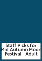 Staff Picks for Mid Autumn Moon Festival - Adult