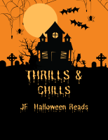 JF Thrills and Chills (Halloween) List