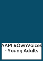 AAPI #OwnVoices - Young Adults