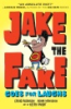 Jake_the_fake_goes_for_laughs