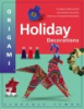 Origami_holiday_decorations_for_Christmas__Hanukkah__and_Kwanzaa