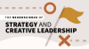 The_Neuroscience_of_Strategy_and_Creative_Leadership