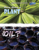 How_does_a_plant_become_oil_